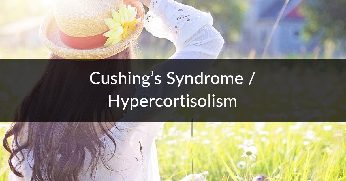 Cushings Syndrome Hypercortisolism Digital Naturopath